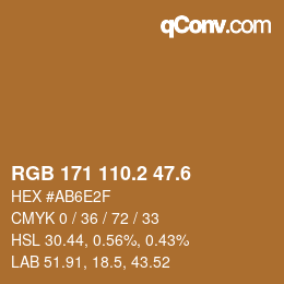 カラーコード: RGB 171 110.2 47.6 | qconv.com