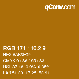 カラーコード: RGB 171 110.2 9 | qconv.com