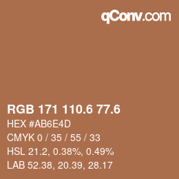 カラーコード: RGB 171 110.6 77.6 | qconv.com