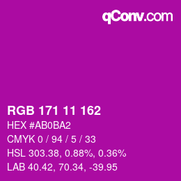 カラーコード: RGB 171 11 162 | qconv.com