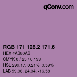 カラーコード: RGB 171 128.2 171.6 | qconv.com