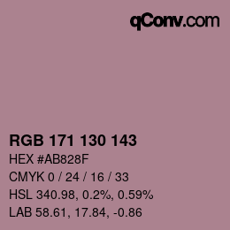カラーコード: RGB 171 130 143 | qconv.com
