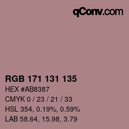 Color code: RGB 171 131 135 | qconv.com