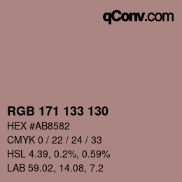 Color code: RGB 171 133 130 | qconv.com