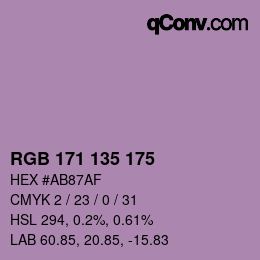 カラーコード: RGB 171 135 175 | qconv.com