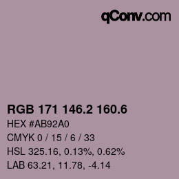 カラーコード: RGB 171 146.2 160.6 | qconv.com