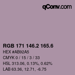 カラーコード: RGB 171 146.2 165.6 | qconv.com