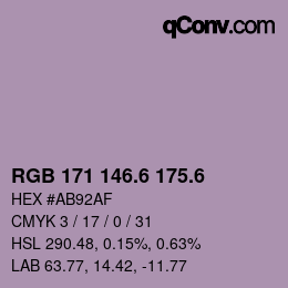 カラーコード: RGB 171 146.6 175.6 | qconv.com