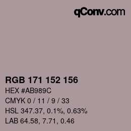 カラーコード: RGB 171 152 156 | qconv.com