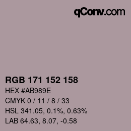 カラーコード: RGB 171 152 158 | qconv.com