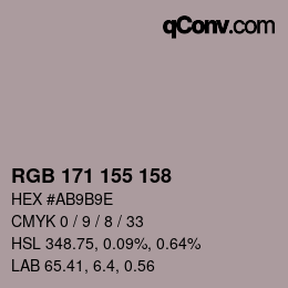 Color code: RGB 171 155 158 | qconv.com