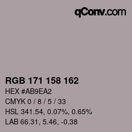 Color code: RGB 171 158 162 | qconv.com