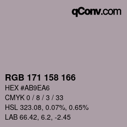 カラーコード: RGB 171 158 166 | qconv.com