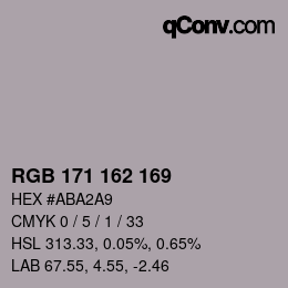 カラーコード: RGB 171 162 169 | qconv.com