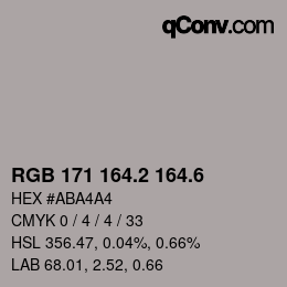 カラーコード: RGB 171 164.2 164.6 | qconv.com
