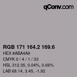 カラーコード: RGB 171 164.2 169.6 | qconv.com