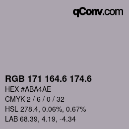 カラーコード: RGB 171 164.6 174.6 | qconv.com