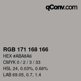 Color code: RGB 171 168 166 | qconv.com