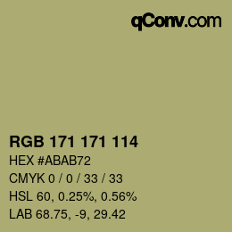 カラーコード: RGB 171 171 114 | qconv.com