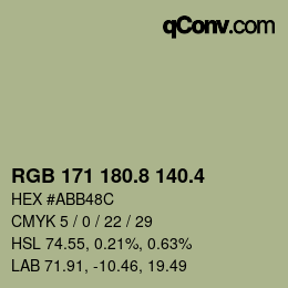 カラーコード: RGB 171 180.8 140.4 | qconv.com
