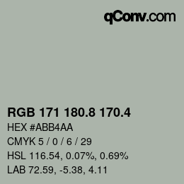カラーコード: RGB 171 180.8 170.4 | qconv.com