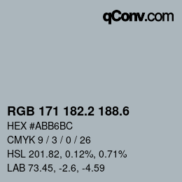 カラーコード: RGB 171 182.2 188.6 | qconv.com
