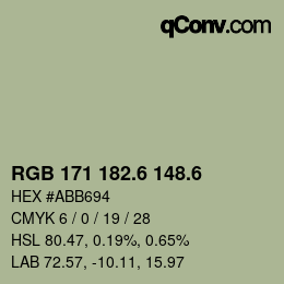 カラーコード: RGB 171 182.6 148.6 | qconv.com