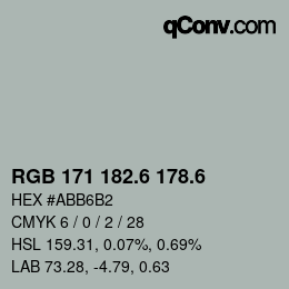 カラーコード: RGB 171 182.6 178.6 | qconv.com