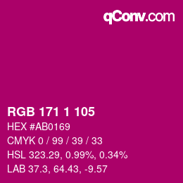 カラーコード: RGB 171 1 105 | qconv.com
