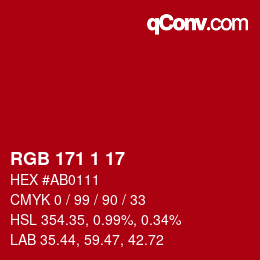 カラーコード: RGB 171 1 17 | qconv.com