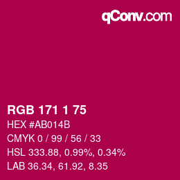 カラーコード: RGB 171 1 75 | qconv.com