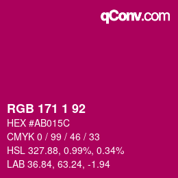 カラーコード: RGB 171 1 92 | qconv.com