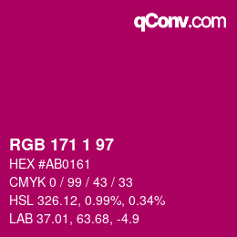カラーコード: RGB 171 1 97 | qconv.com