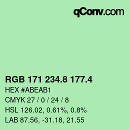 カラーコード: RGB 171 234.8 177.4 | qconv.com
