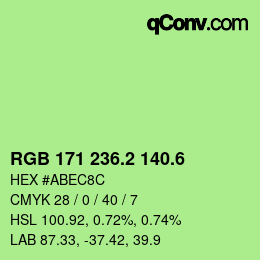 カラーコード: RGB 171 236.2 140.6 | qconv.com