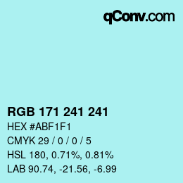 Color code: RGB 171 241 241 | qconv.com