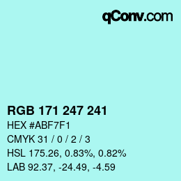 カラーコード: RGB 171 247 241 | qconv.com