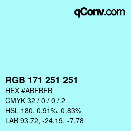 カラーコード: RGB 171 251 251 | qconv.com