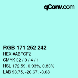 カラーコード: RGB 171 252 242 | qconv.com