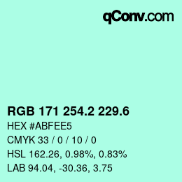 カラーコード: RGB 171 254.2 229.6 | qconv.com