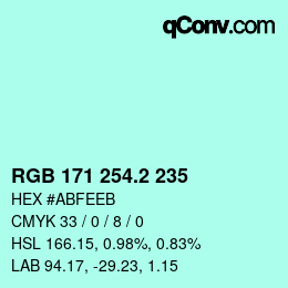 カラーコード: RGB 171 254.2 235 | qconv.com