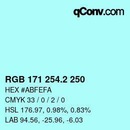 Color code: RGB 171 254.2 250 | qconv.com