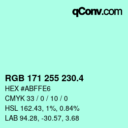 カラーコード: RGB 171 255 230.4 | qconv.com