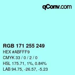 Color code: RGB 171 255 249 | qconv.com
