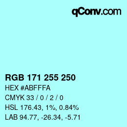 Color code: RGB 171 255 250 | qconv.com
