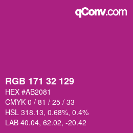カラーコード: RGB 171 32 129 | qconv.com