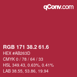 カラーコード: RGB 171 38.2 61.6 | qconv.com