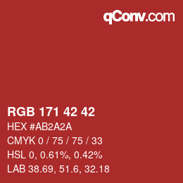 カラーコード: RGB 171 42 42 | qconv.com
