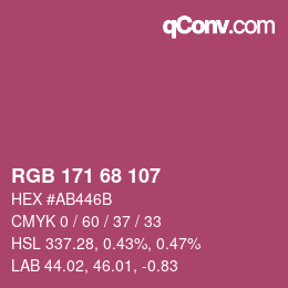 カラーコード: RGB 171 68 107 | qconv.com
