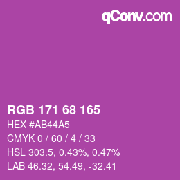 カラーコード: RGB 171 68 165 | qconv.com